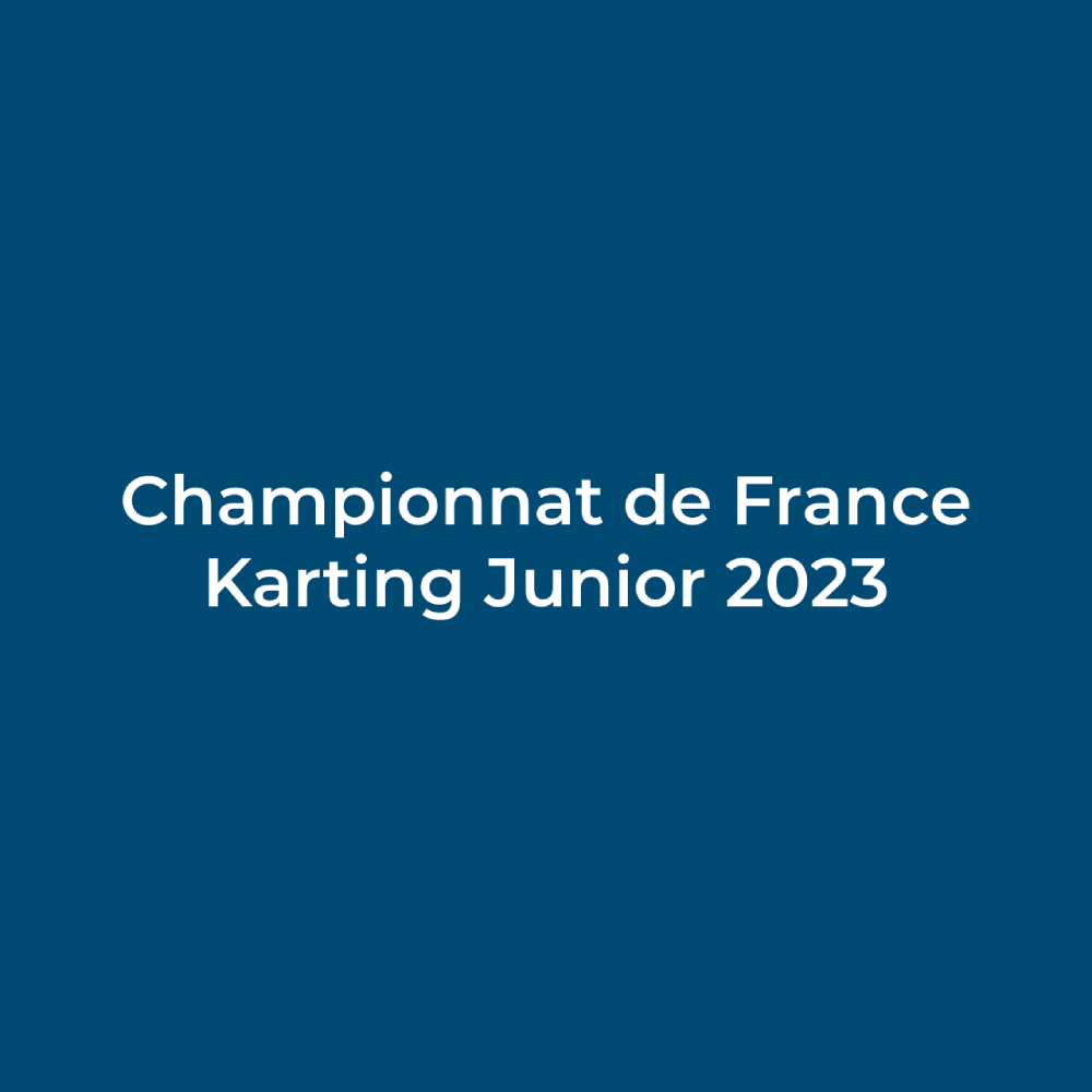 Calendrier Championnat de France Karting Junior 2023