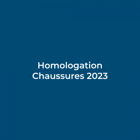 homologation chaussures 2023