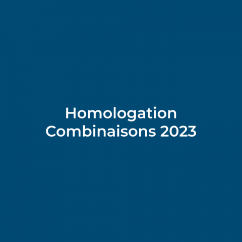 homologation combinaisons 2023