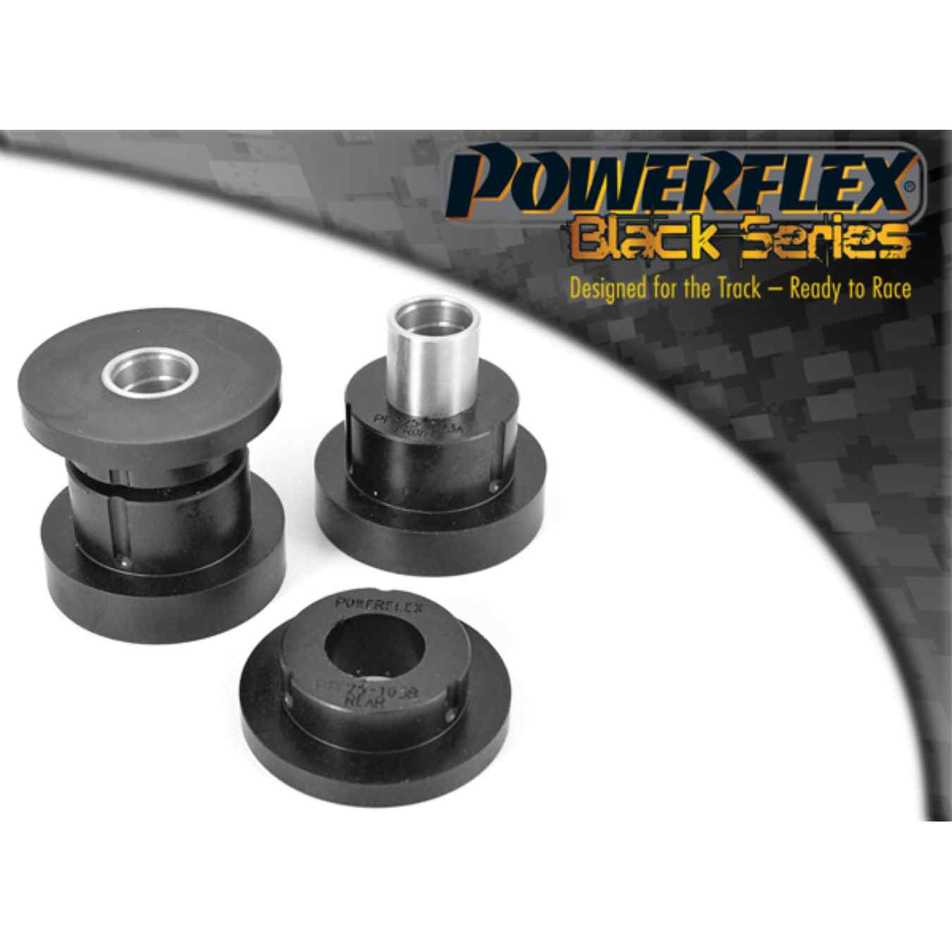 Silent bloc Powerflex arrière de bras de suspension avant black series N°3 PFF25-103BLK
