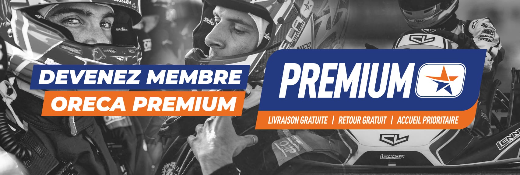 Devenez membre ORECA PREMIUM