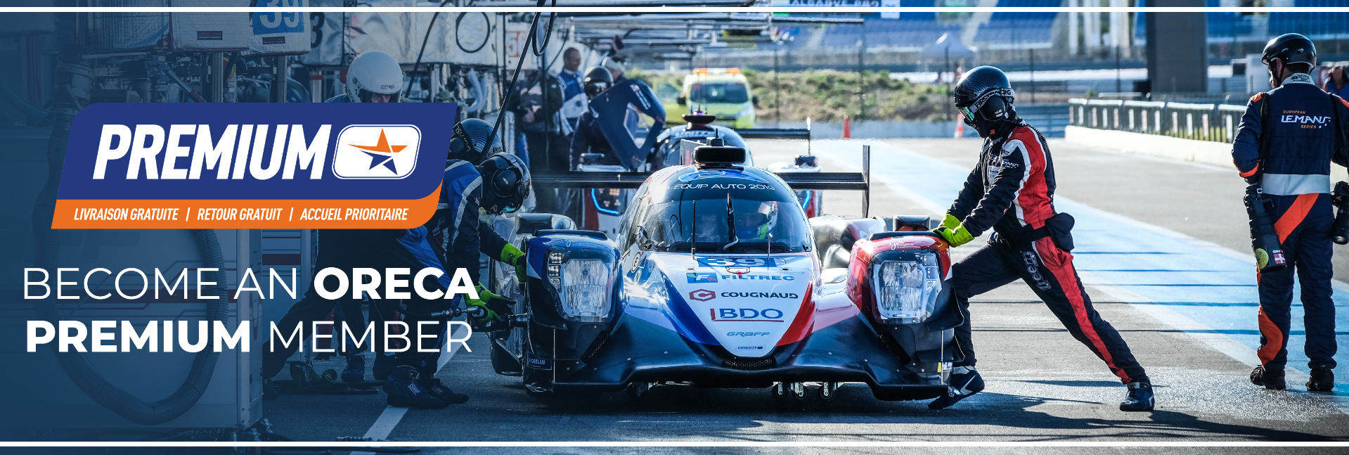 Become an ORECA PREMIUM member
